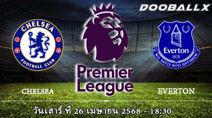 เชลซี vs เอฟเวอร์ตัน