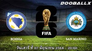 บอสเนียฯ vs ซาน มารีโน่